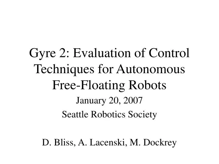 gyre 2 evaluation of control techniques for autonomous free floating robots