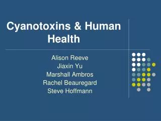 Cyanotoxins &amp; Human Health