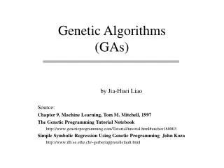 Genetic Algorithms (GAs)
