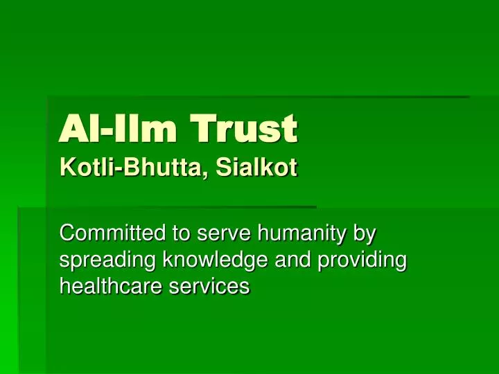 al ilm trust kotli bhutta sialkot