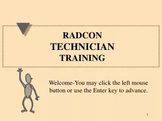 RADCON TECHNICIAN TRAINING