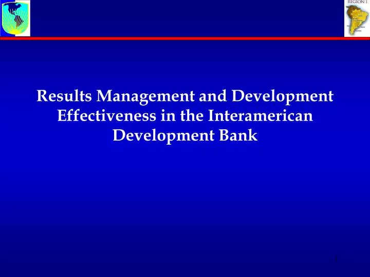 results management and development effectiveness in the interamerican development bank