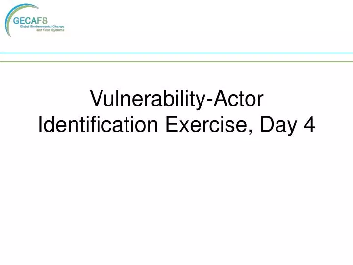 vulnerability actor identification exercise day 4