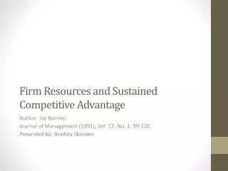 Firm Resources and Sustained Competitive Advantage