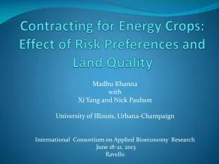 Contracting for Energy Crops: Effect of Risk Preferences and Land Quality