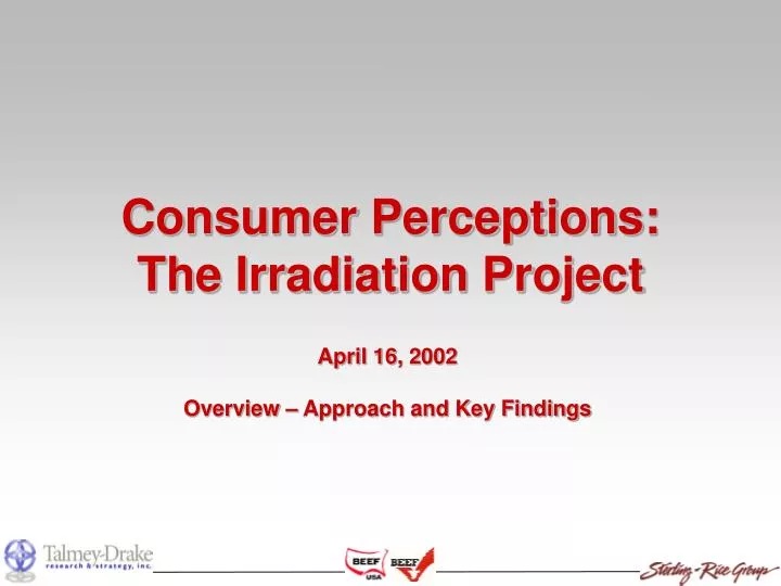 consumer perceptions the irradiation project