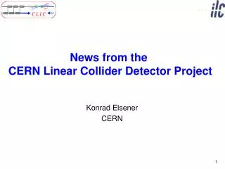 News from the CERN Linear Collider Detector Project