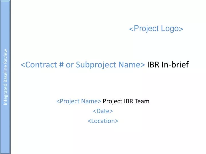 contract or subproject name ibr in brief