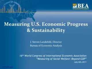 Measuring U.S. Economic Progress &amp; Sustainability