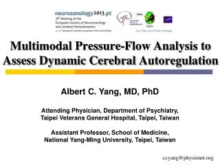 Multimodal Pressure-Flow Analysis to Assess Dynamic Cerebral Autoregulation