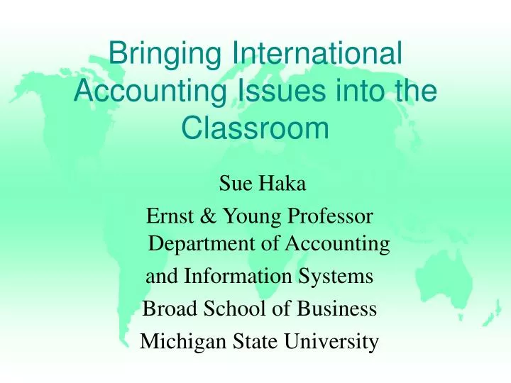 bringing international accounting issues into the classroom