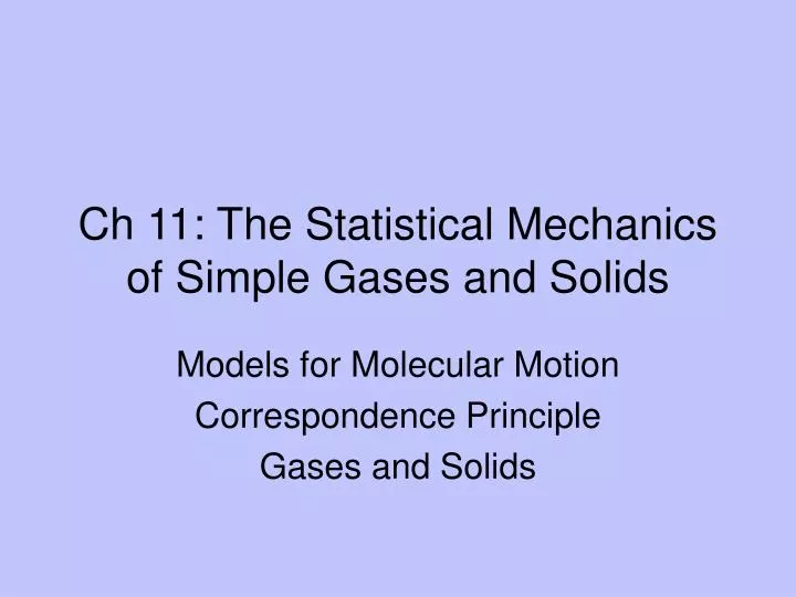ch 11 the statistical mechanics of simple gases and solids