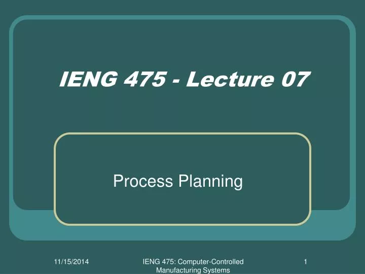 ieng 475 lecture 07