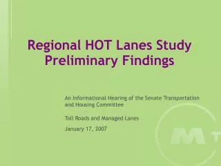 Regional HOT Lanes Study Preliminary Findings