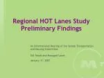 Preliminary Findings on HOT Lanes: A Study for Senate Transportation and Housing Committee - slide 1