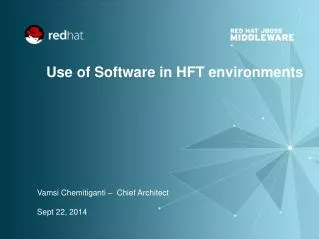 Use of Software in HFT environments