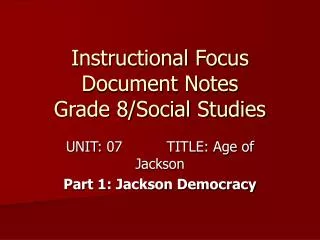 Instructional Focus Document Notes Grade 8/Social Studies
