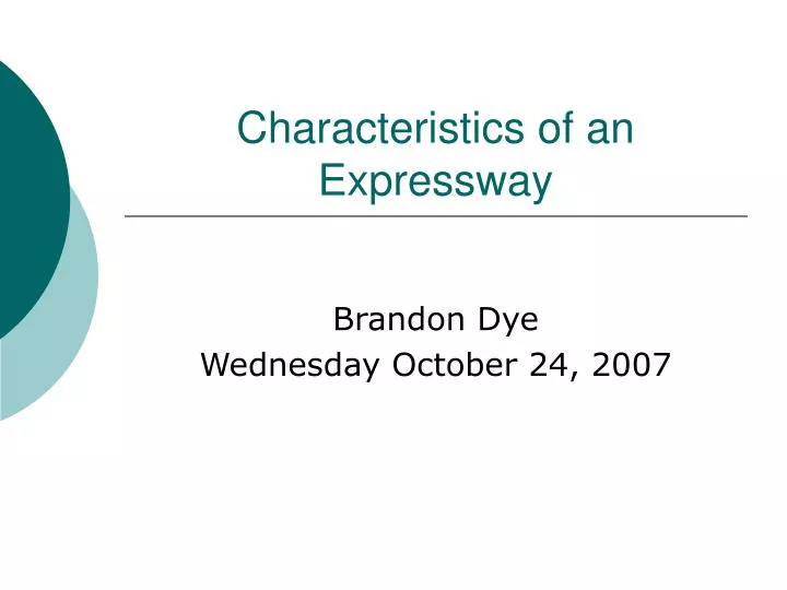 characteristics of an expressway