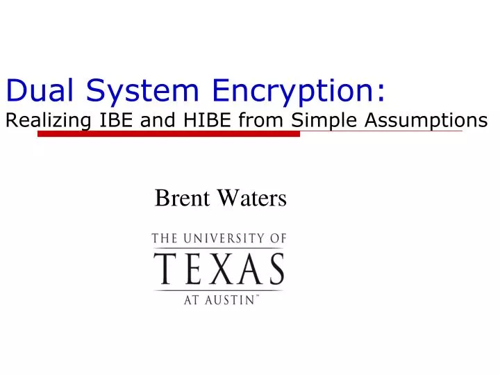 dual system encryption realizing ibe and hibe from simple assumptions