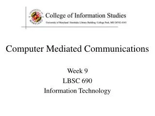 Computer Mediated Communications