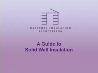 A Guide to Solid Wall Insulation
