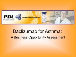 Daclizumab for Asthma: A Business Opportunity Assessment