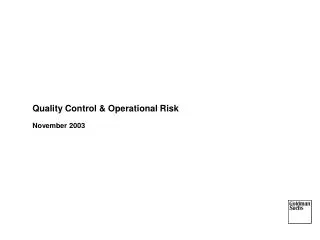 Quality Control &amp; Operational Risk November 2003