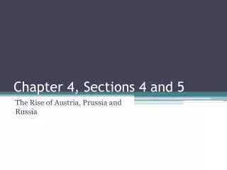 Chapter 4, Sections 4 and 5