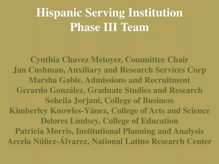 hispanic serving institution phase iii team