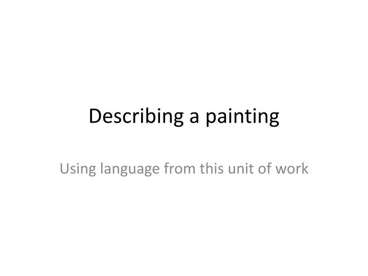 describing a painting