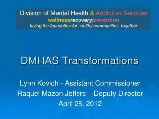 dmhas transformations