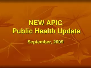 NEW APIC Public Health Update