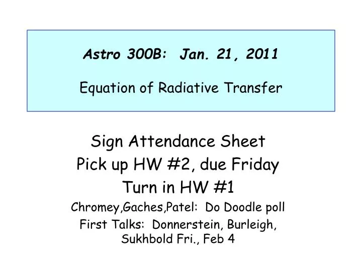 astro 300b jan 21 2011 equation of radiative transfer