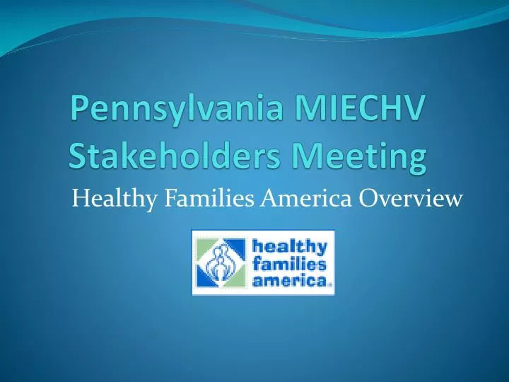 pennsylvania miechv stakeholders meeting