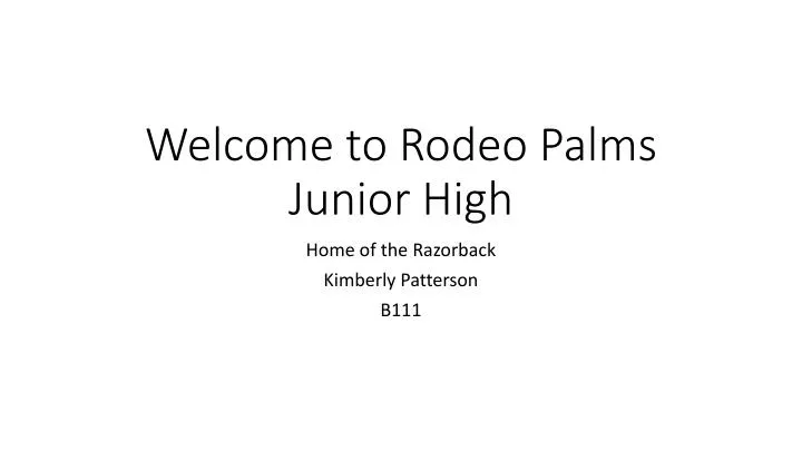 welcome to rodeo palms junior high
