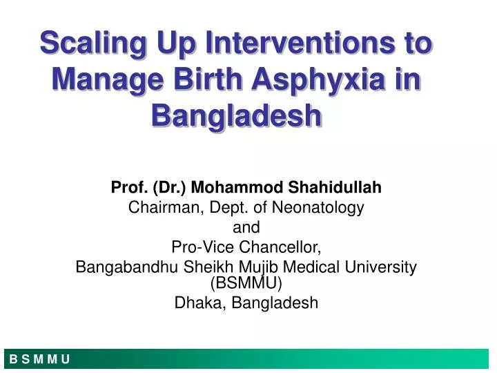 scaling up interventions to manage birth asphyxia in bangladesh