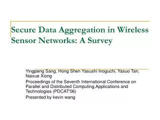 Secure Data Aggregation in Wireless Sensor Networks: A Survey