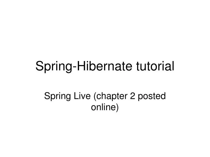 spring hibernate tutorial