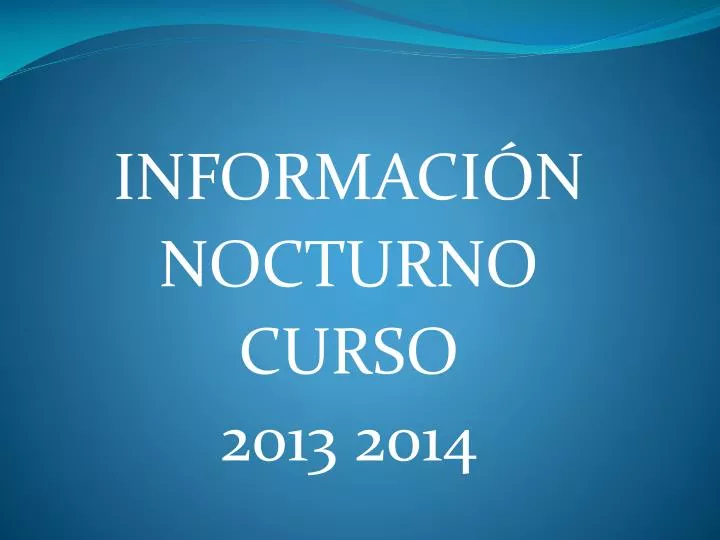 informaci n nocturno curso 2013 2014
