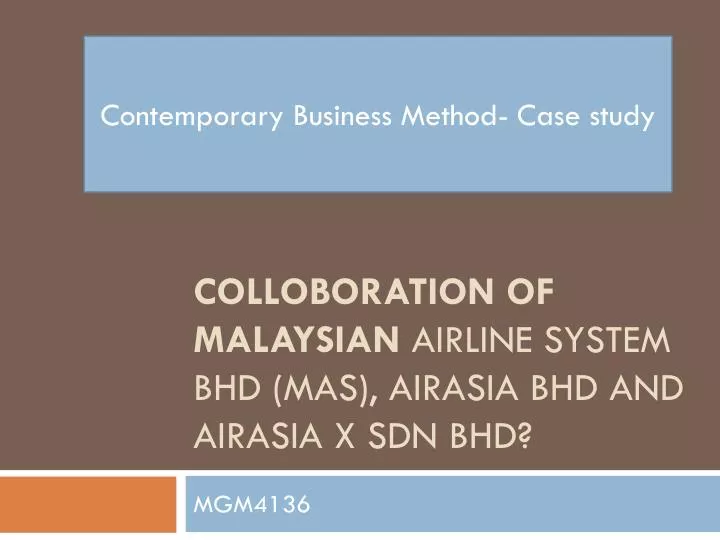 colloboration of malaysian airline system bhd mas airasia bhd and airasia x sdn bhd
