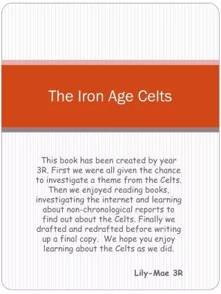 The Iron Age Celts