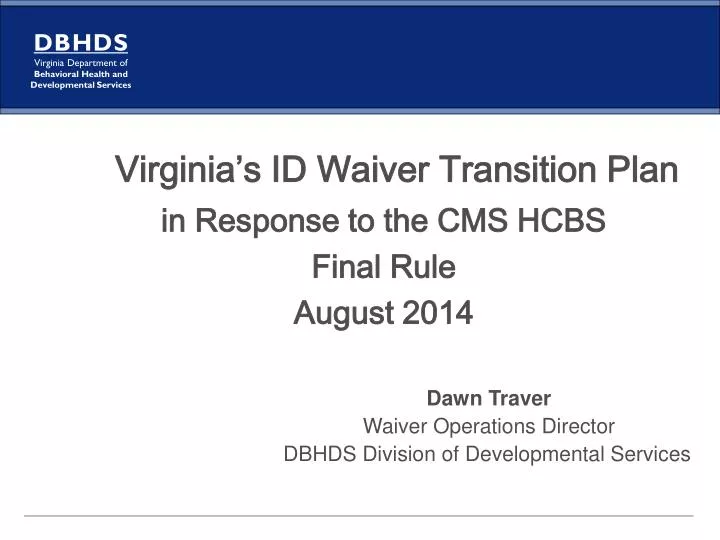 virginia s id waiver transition plan in response to the cms hcbs final rule august 2014