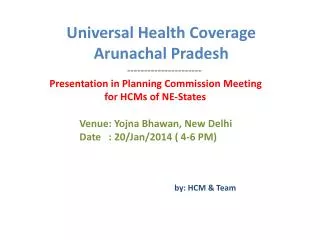 Universal Health Coverage Arunachal Pradesh ----------------------