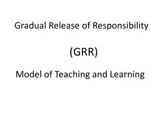 Gradual Release of Responsibility