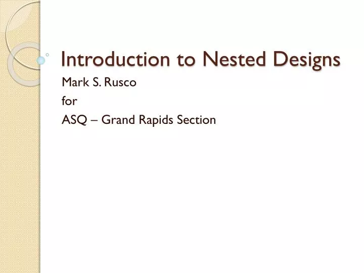 introduction to nested designs