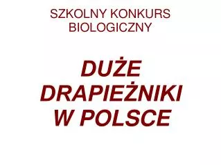 du e drapie niki w polsce
