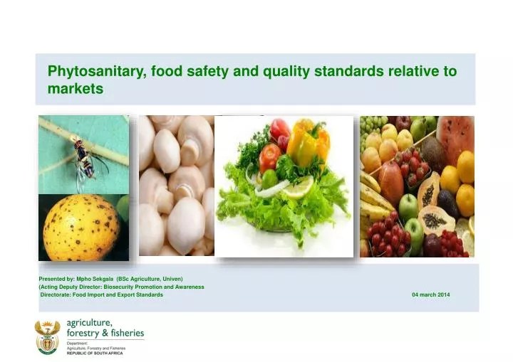 phytosanitary food safety and quality standards relative to markets