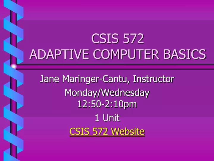 csis 572 adaptive computer basics