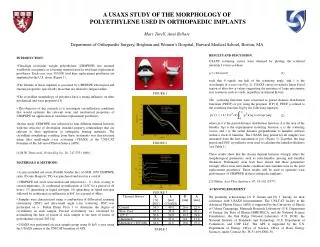 A USAXS STUDY OF THE MORPHOLOGY OF POLYETHYLENE USED IN ORTHOPAEDIC IMPLANTS