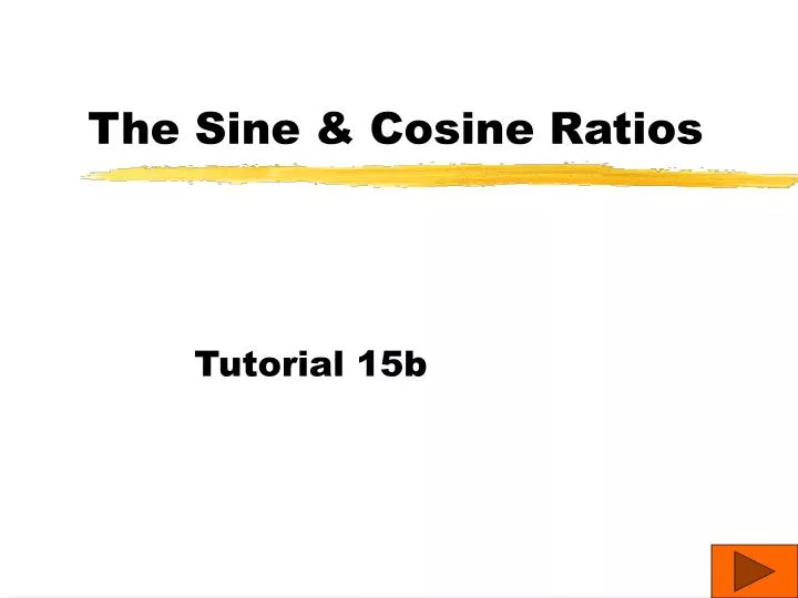 the sine cosine ratios